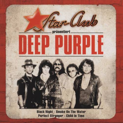 Deep Purple : Star-Club Präsentiert Deep Purple